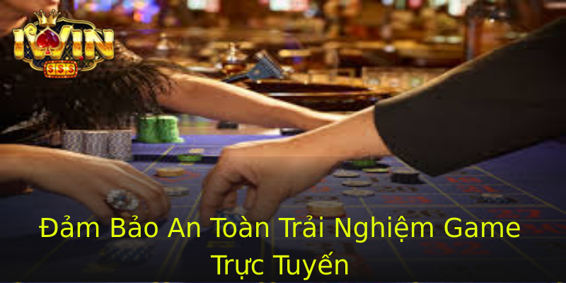 Đảm Bảo An Toàn Trải Nghiệm Game Trực Tuyến Đảm Bảo An Toàn Trải Nghiệm Game Trực Tuyến