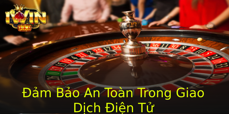 Đảm Bảo An Toàn Trong Giao Dịch Điện Tử Đảm Bảo An Toàn Trong Giao Dịch Điện Tử
