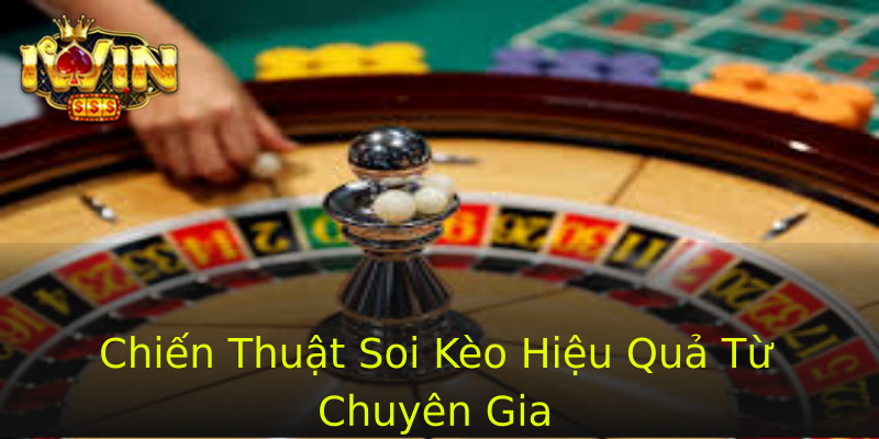 Chiến Thuật Soi Kèo Hiệu Quả Từ Chuyên Gia Chiến Thuật Soi Kèo Hiệu Quả Từ Chuyên Gia