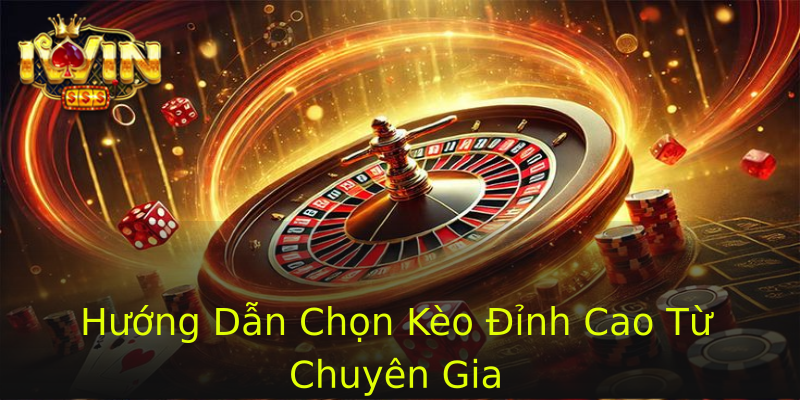 Hướng Dẫn Chọn Kèo Đỉnh Cao Từ Chuyên Gia Hướng Dẫn Chọn Kèo Đỉnh Cao Từ Chuyên Gia