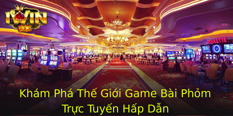 Khám Phá Thế Giới Game Bài Phỏm Trực Tuyến Hấp Dẫn