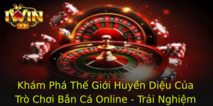 Kham Pha The Gioi Huyen Dieu Cua Tro Choi Ban Ca Online Trai Nghiem Ay Hap Dan 1