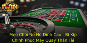 Meo Choi No Hu Inh Cao Bi Kip Chinh Phuc May Quay Than Tai 1